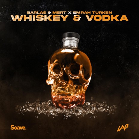 Whiskey & Vodka ft. Emrah Turken | Boomplay Music