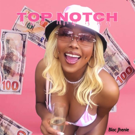 Top Notch | Boomplay Music