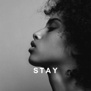 Stay