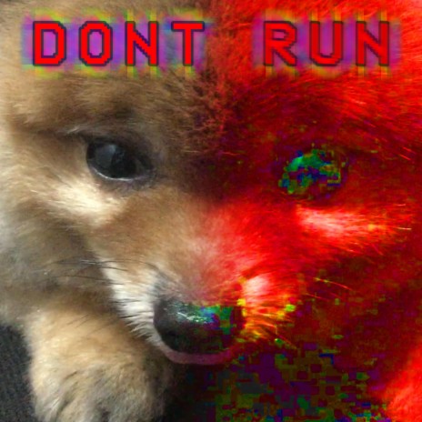 Don't Run! (2022 Remastered)