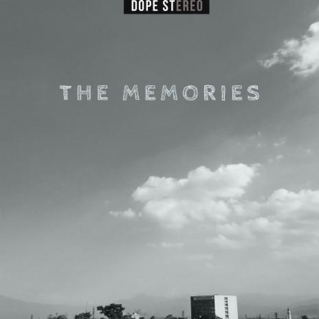 The Memories | Boomplay Music