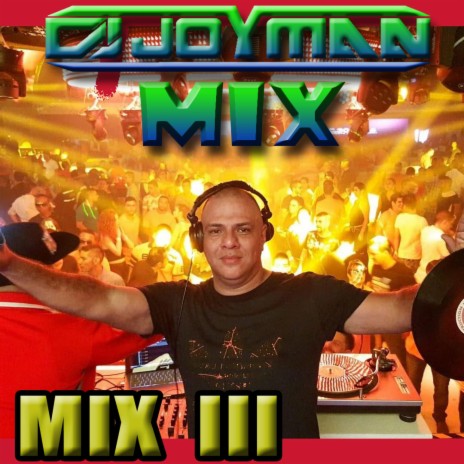 dj joyman mix 3 | Boomplay Music