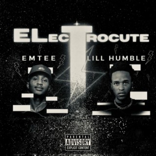 Electrocute ft Emtee | Boomplay Music