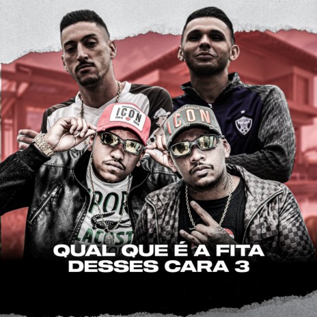 Qual Que É a Fita Desses Cara, Pt. 3 ft. mcs neguinho e dollar & Mcs Magrelo e Nene | Boomplay Music