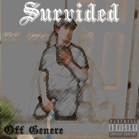 Surivided (Off Genre) | Boomplay Music