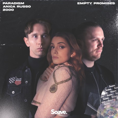 Empty Promises ft. Anica Russo & ZOOO | Boomplay Music