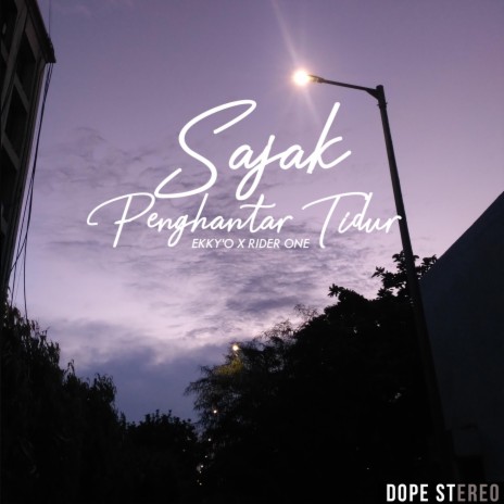 Sajak Penghantar Tidur (feat. Rider One) | Boomplay Music