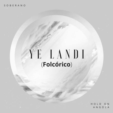 Ye Landi (Folcórico)