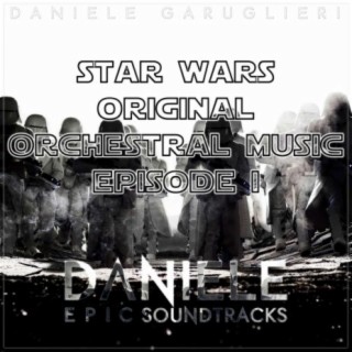 STAR WARS Original Orchestral Music Episode I