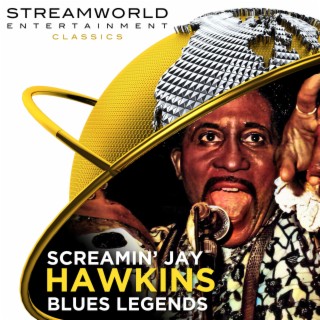 Screamin Jay Hawkins Blues Legends