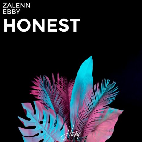 Honest (feat. Ebby) | Boomplay Music