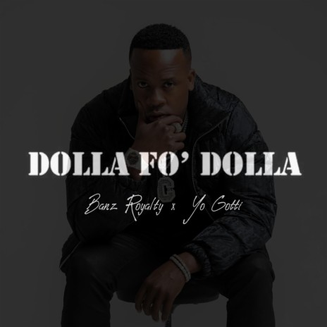 Dolla Fo Dolla | Boomplay Music