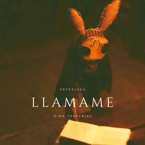 LLAMAME (Dime Tonterias) | Boomplay Music