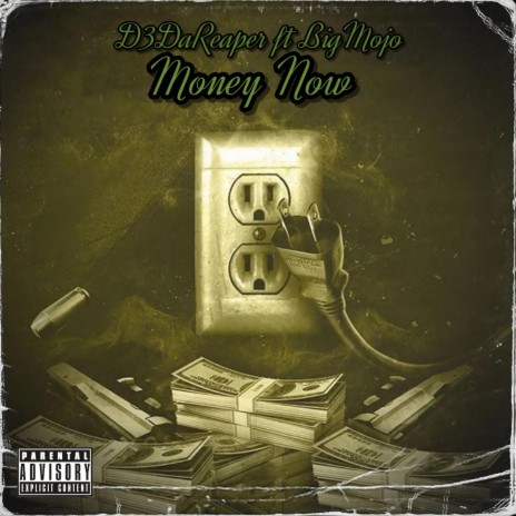 Money Now ft. BigMojo | Boomplay Music