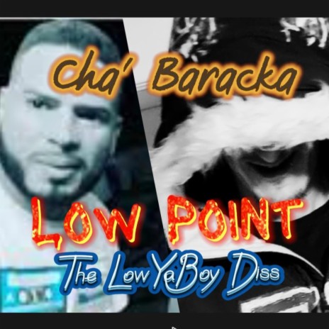 Low Point (The LowYaBoy Diss) | Boomplay Music