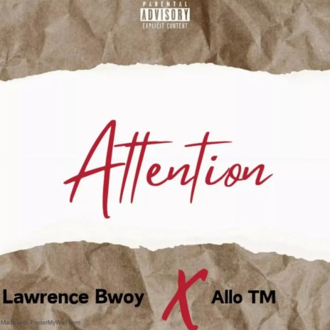 Attention ft. Allo TM | Boomplay Music