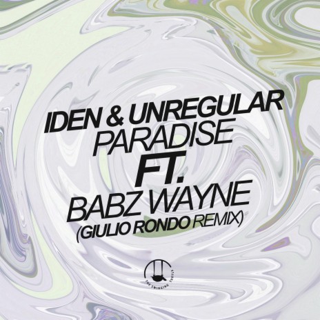 Paradise (feat. Babz Wayne) [Giulio Rondo Remix] | Boomplay Music