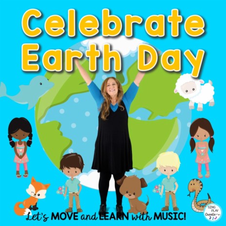 Celebrate Earth Day (Song for Kids)