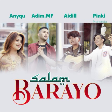 Salam Barayo ft. Adim MF, Aidill & Pinki Prananda | Boomplay Music