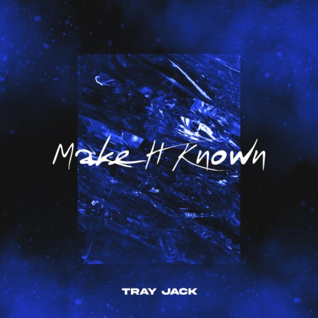 Make It Known | Boomplay Music