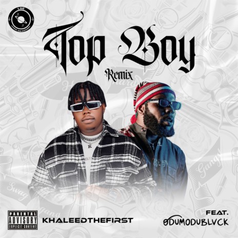 Top Boy (Remix) ft. Odumodublvck | Boomplay Music