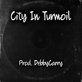 City In Turmoil