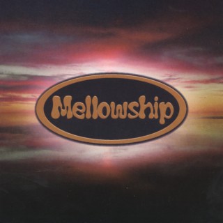 Mellowship