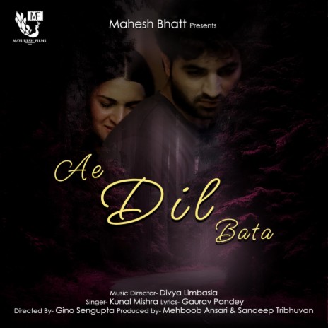 Ae Dil Bata ft. Kunal Mishra | Boomplay Music