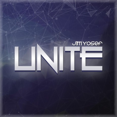 Unite (Jim Yosef - Unite) | Boomplay Music