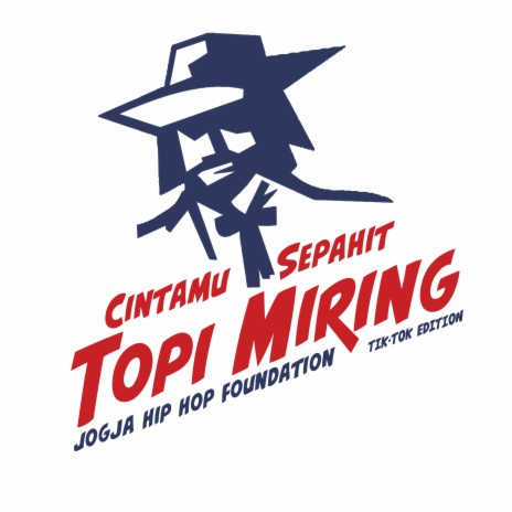 Cintamu Sepahit Topi Miring (Tik-Tok Edition) (Remix) | Boomplay Music