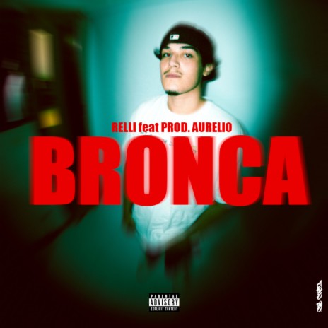 Bronca ft. Prod Aurelio | Boomplay Music