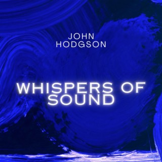 Whispers of Sound