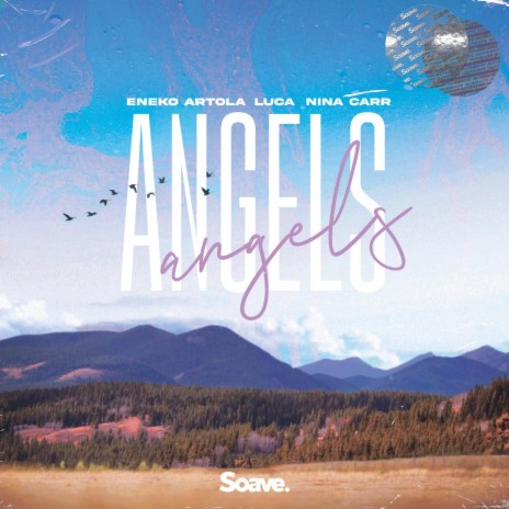 Angels ft. Luca & Nina Carr