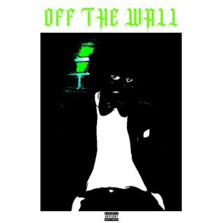 OFF THE WALL