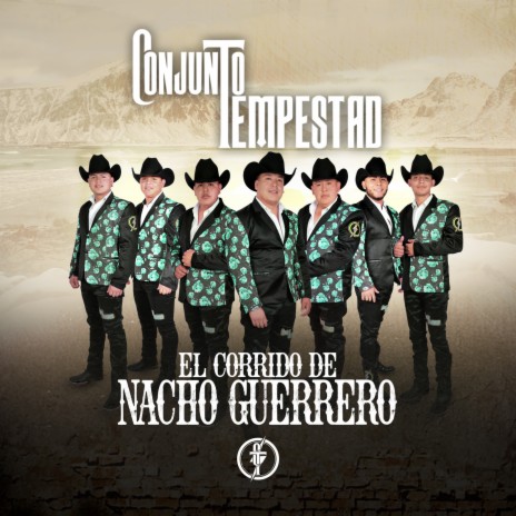 El Corrido De Nacho Guerrero | Boomplay Music