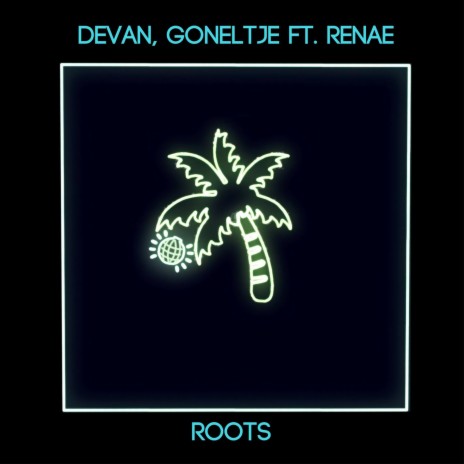 Roots (feat. Renae) | Boomplay Music