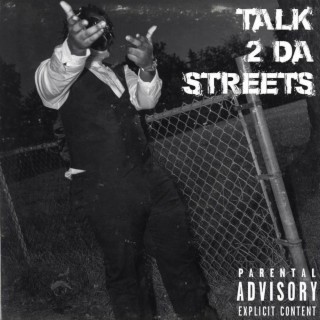 Talk 2 da Streets (FM)