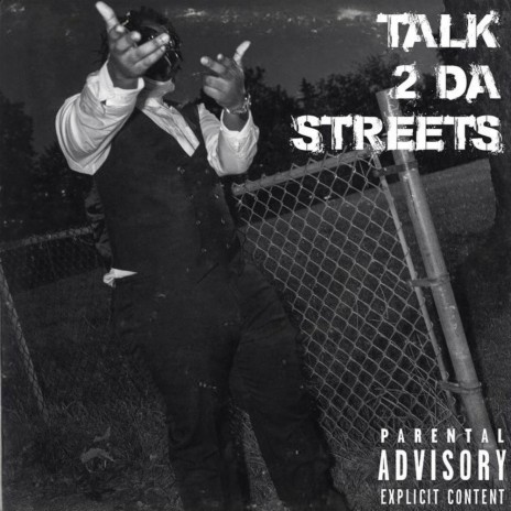 Talk 2 da Streets (FM) | Boomplay Music