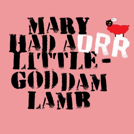 Mary Had A Little Goddam Lamb | Boomplay Music