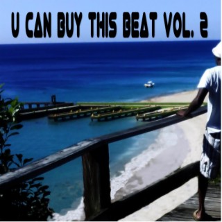 U Can Buy This Beat, Vol. 2