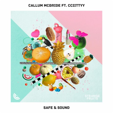 Safe & Sound ft. CCIITTYY | Boomplay Music