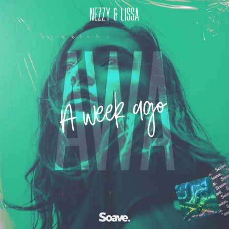 A Week Ago ft. LissA | Boomplay Music