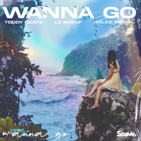 Wanna Go (feat. Jolee Nikoal) | Boomplay Music