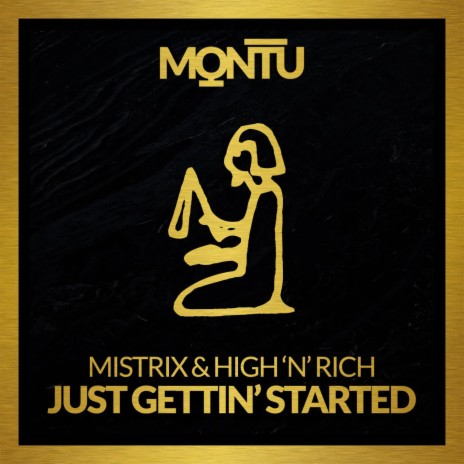 Just Gettin' Started ft. High 'n' Rich | Boomplay Music