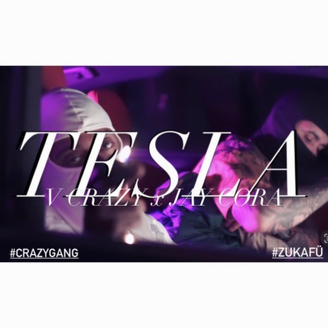 V CRAZY (TESLA) ft. Jay Cora | Boomplay Music