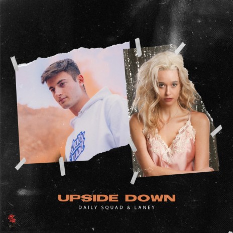 Upside Down ft. Laney | Boomplay Music