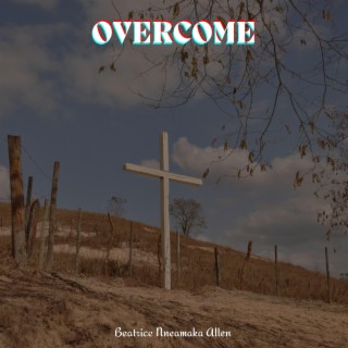 Overcome