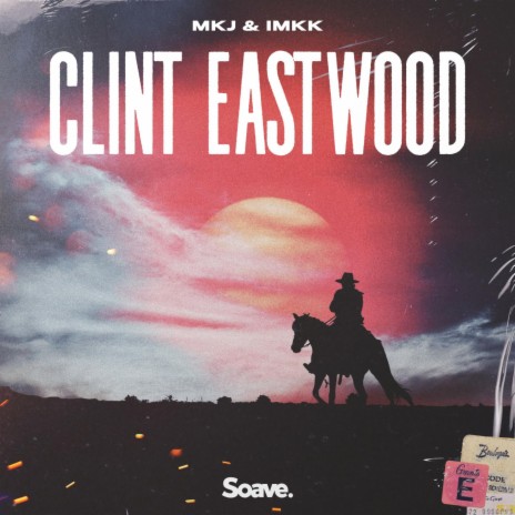 Clint Eastwood ft. IMKK | Boomplay Music