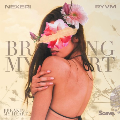 Breaking My Heart ft. RYVM | Boomplay Music