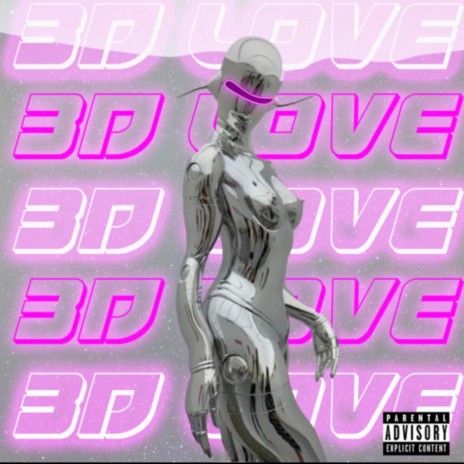 3D Love! | Boomplay Music